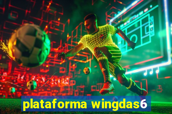 plataforma wingdas6